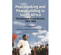 Peacemaking And Peacebuilding In South Africa