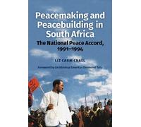 Peacemaking And Peacebuilding In South Africa
