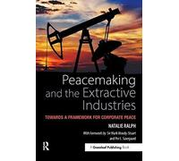 Peacemaking And The Extractive Industries