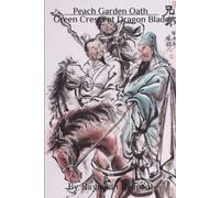 Peach Garden Oath: Green Dragon Crescent Blade