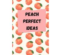 Peach Perfect Ideas - Notebook / Journal / Notepad