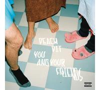 Peach Pit You And Your Friends (Vinyl)