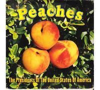 Presidents of the Usa, the - Peaches