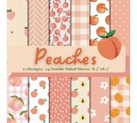 Peaches Scrapbook Paper Craft Pad: 12 Peach Pattern Designs, 24 Double-Side Sheets Printed on 8.5"x8.5" Size Paper With Premium Vibrant Color. Perfect ... Collage, DIY Decoration, Decoupage and More!