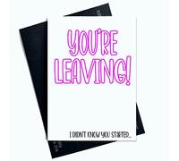Peachy Antics Carte humoristique « You're Leaving Work » avec inscription « You're Leaving Work » - Rose - SP13