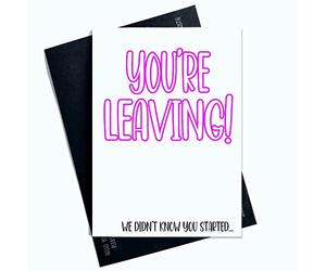 Peachy Antics Carte humoristique « You're Leaving Work We Didn't Know You Started Office Day » - Rose - SP12