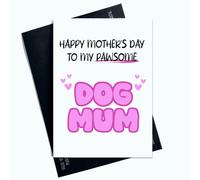 Peachy Antics Happy Mother's Day to My Pawsome Dog Mum Carte de fête des mères du chien au chien maman pour elle pour elle Motif mignon AP93