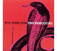 Peacocks - It S Time for