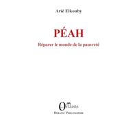 Péah: Réparer le monde de la pauvreté