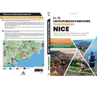 PEAK EDITIONS - Topo randonnée - Les Plus Beaux Parcours Trail Running Nice | Peak Editions