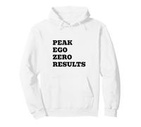 Peak Ego Zero Results Citation Sarcastique drôle Sweat à Capuche
