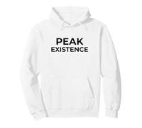 Peak Existence Humour Ironique Existentiel Drôle Sweat à Capuche