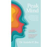Peak Mind: Find Your Focus, Own Your Attention, Invest 12 Minutes a Day
