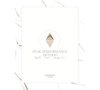 Peak Performance Method Program - The Workbook
