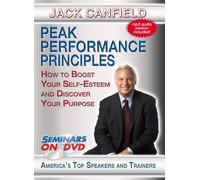 Peak Performance Principles - How to Boost Your Self-Esteem and Discover Your Purpose - Seminars On Demand Personal Development Motivational Video - Speaker Jack Canfield - Includes Streaming Video + DVD + Streaming Audio + MP3 Audio - Compatible with All