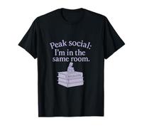 Peak Social: Im in the Same Room Introverti Humour T-Shirt