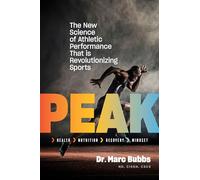 Peak: The New Science of Athletic Performance That Is Revolutionizing Sports