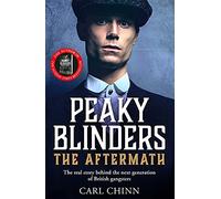 Peaky Blinders: The Aftermath