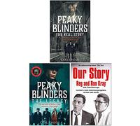 Peaky Blinders The Real Story, The Legacy, Our Story 3 Books Collection Set