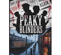Peaky Blinders: The True History of Birmingham’s Slogging Gangs
