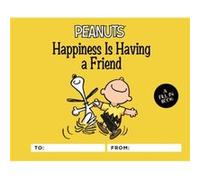 Peanuts Happiness Is Having a Friend by Charles Schulz Charles Schulz (Auteur)