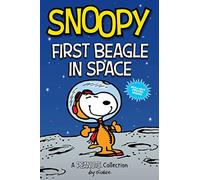 Charles M. Schulz – Peanuts Kids 14 : First Beagle in Space – Andrews McMeel Publishing