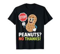 Peanuts? Non Merci! Sensibilisation aux Allergies aux arachides T-Shirt