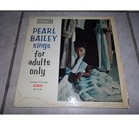 Pearl Bailey Sings for Adults Only