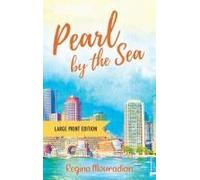 Pearl By The Sea - Large Print Edition