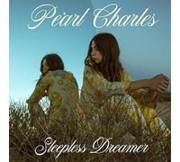Pearl Charles - Sleepless Dreamer [Import]