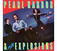 Pearl Harbor And The Explosions - Pearl Harbor And The Explosions