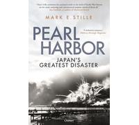 Pearl Harbor: Japan's Greatest Disaster