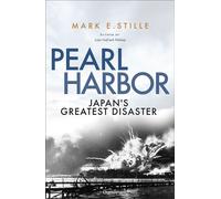 Pearl Harbor Japan's Greatest Disaster - Mark Stille - Osprey Publishing - ebook (ePub) - Livre
