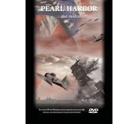 Pearl Harbor: The Real Story