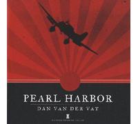 Pearl Harbor - Une Histoire Illustrée
