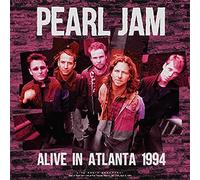 Pearl Jam - Alive in Atlanta 1994 [Import]
