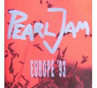 Pearl Jam - Europe '93 [Import]