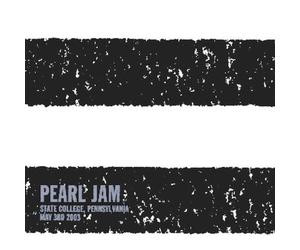 Pearl Jam - State College Pennsylvania 03/05/03