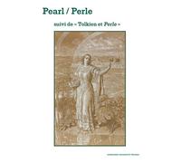 Pearl / Perle Suivi de "Tolkien et Perle" - Leo Carruthers - Sorbonne Universite Presses - broché - Poésie