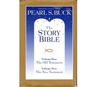 Pearl S. Buck, the Story Bible