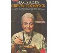 Pearl S. Buck's Oriental Cookbook by Pearl Buck (June 19,1972)