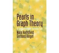 Pearls in Graph Theory, Dover Books on Mathematics Gerhard Ringel, Nora Hartsfield (Auteur)