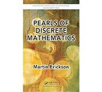 Pearls of Discrete Mathematics, Discrete Mathematics and Its Applications Series Martin Erickson (Auteur)