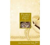 Pearls of Great Price: 366 Daily Devotional Readings Tada, Joni Eareckson (Auteur)