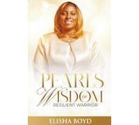 Pearls of Wisdom: Resilient Warrior