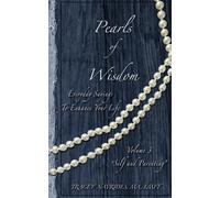 Pearls of Wisdom Volume 3: "Self and Parenting"