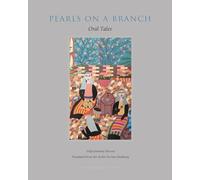 Pearls on a Branch: Oral Tales