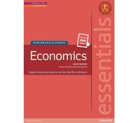 Pearson Baccalaureate Essentials: Economics Print and eBook Bundle (Pearson International Baccalaureate Essentials) - [Version Originale] Inconnu (Auteur)