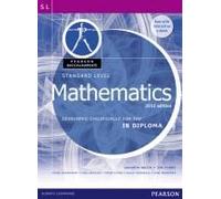 Pearson Baccalaureate Standard Level Mathematics Revised 2012 Print And Ebook Bundle For The Ib Diploma