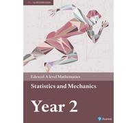 Pearson Edexcel A Level Mathematics Statistics & Mechanics Year 2 Textbook + E-Book